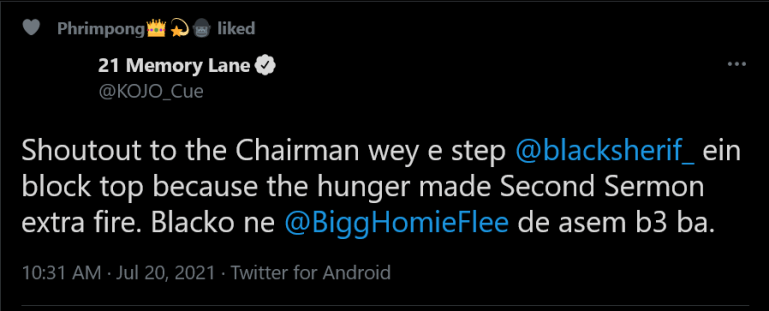 Kojo Cue: Hunger Made Second Sermon Extra Fire - Thanks To The Person Who Blocked Black Sherif’s Money 3 Screenshot 2021 07 20 at 11 06 31 21 Memory Lane on Twitter