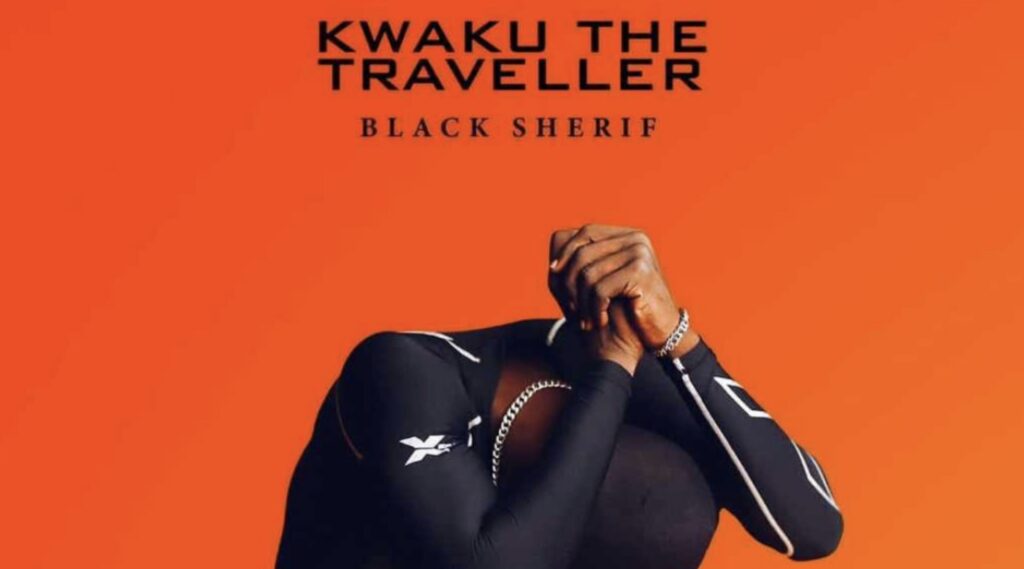 Kwaku The Traveller by Black Sherif 2 Kwaku The Traveller