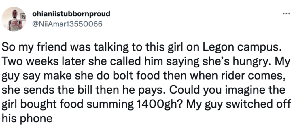 How A Female Legon Student Ordered Food Worth GHC 1400 & Expected A Guy Who Asked Her Out To Pay 2 Screenshot 2022 04 06 at 11.17.05 AM
