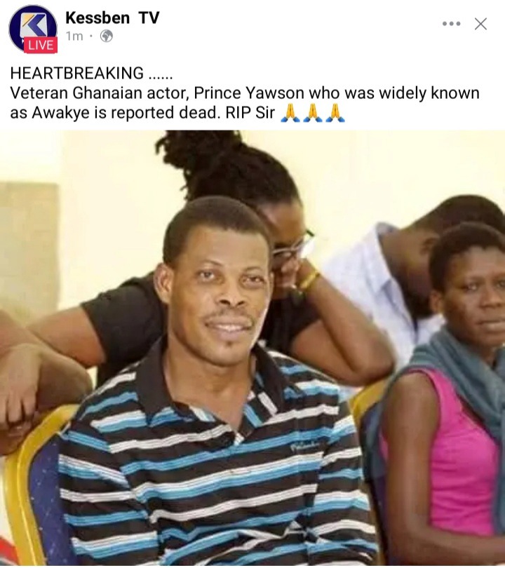 Heartbreaking: Popular Veteran Ghanaian Actor Reported Dead, Ghanaians React 3 Ghana has lost a Veteran actor, Prince Yawson, a.k.a Waakye.