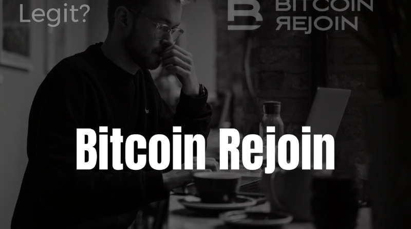 Is Bitcoin Rejoin Scam Or Legit? 2 Bitcoin Rejoin