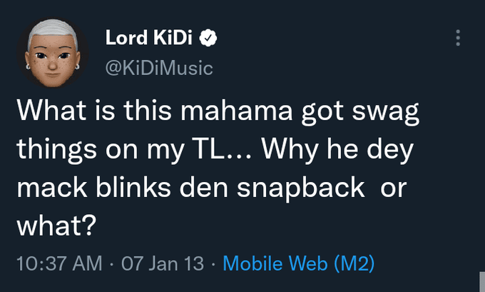 “Mahama is useless” – KiDi said, Called Out For His Past Tweets 8 “Mahama is useless” – KiDi said, Called Out For His Past Tweets
