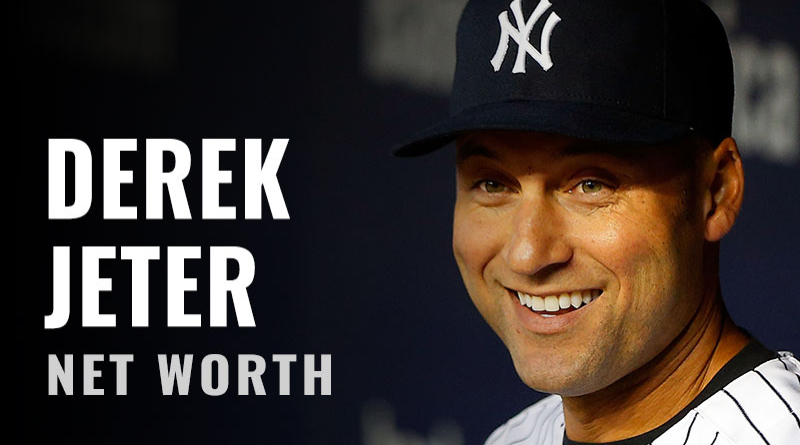 Who is Derek Jeter? Net Worth of American Professional Baseball Shortstop