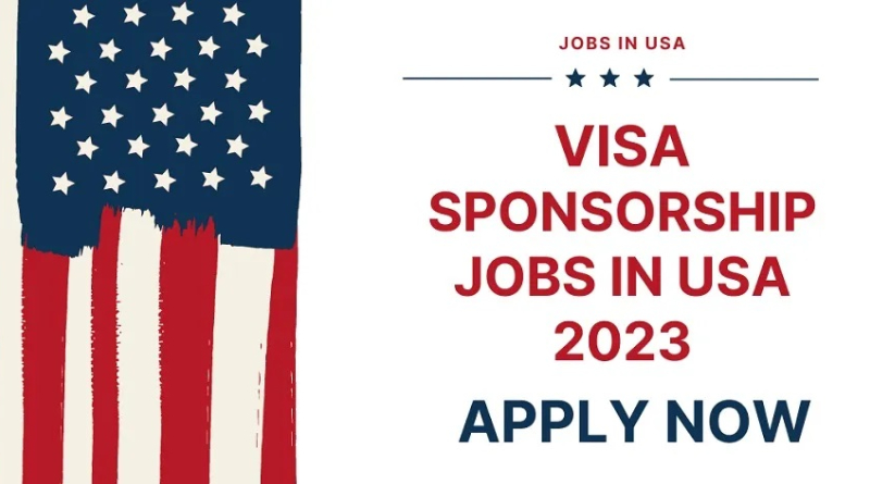 American Companies Willing to Sponsor Visa Jobs in 2023 (Apply)