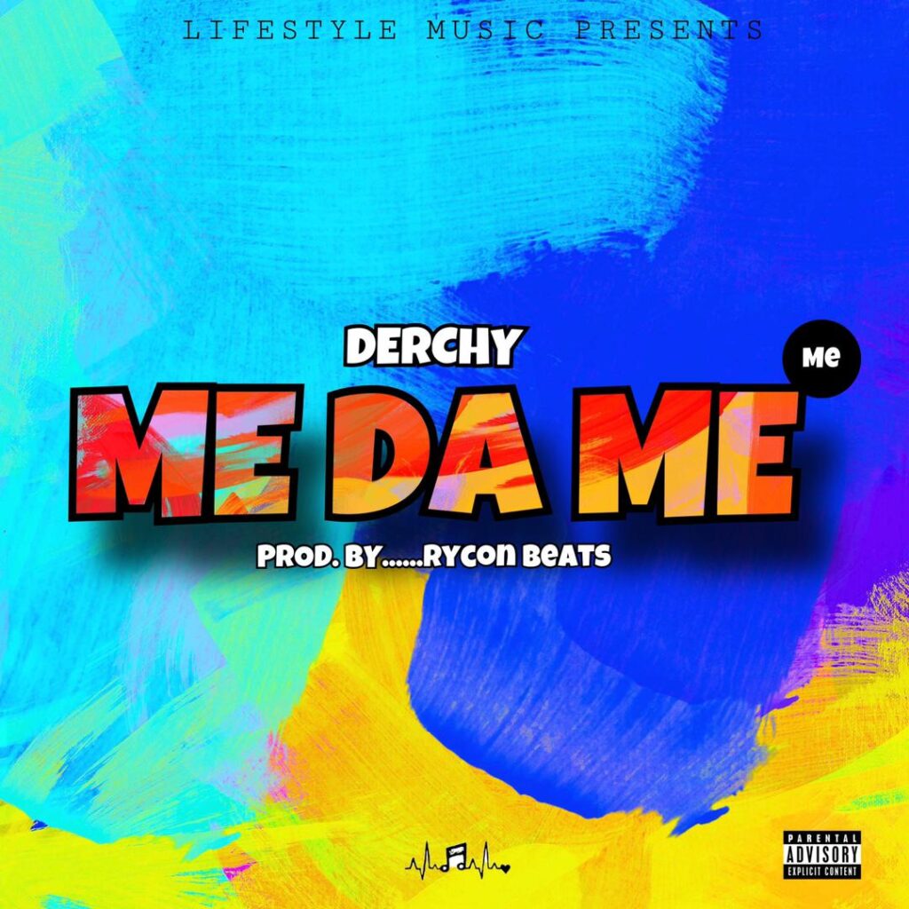 Derchy - Me Da Me