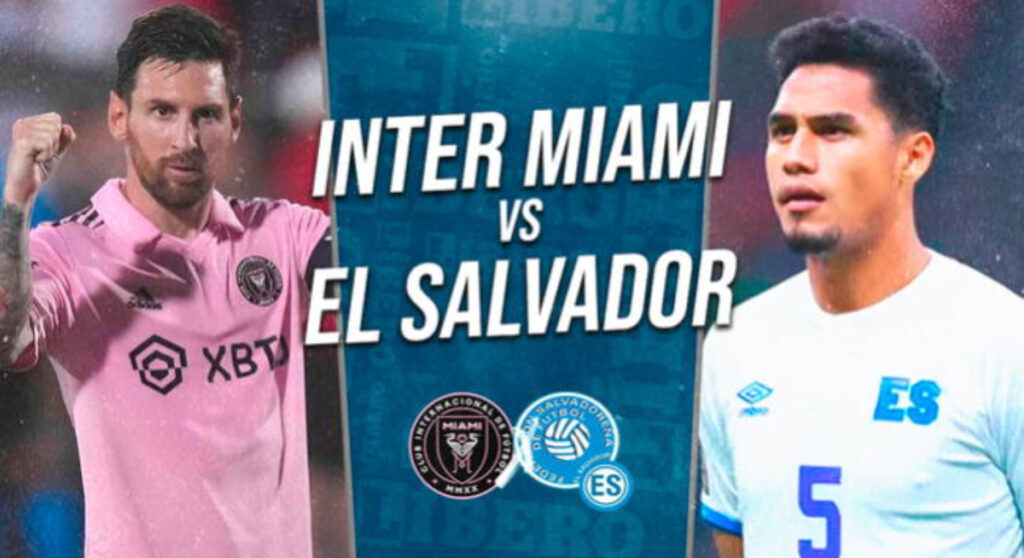 Inter Miami vs El Salvador